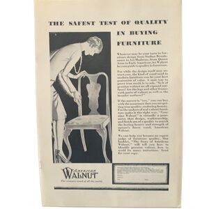 Vintage 1929 American Walnut Safest Test of Quality Ad Advertisement